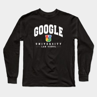 Google U Law School Long Sleeve T-Shirt